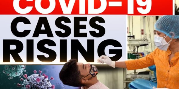 Covid 19 cases rising
